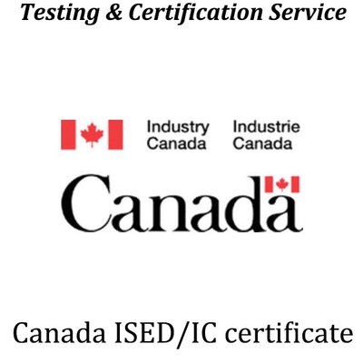 Canadian IC Certification;Canadian IC Certification Application process;